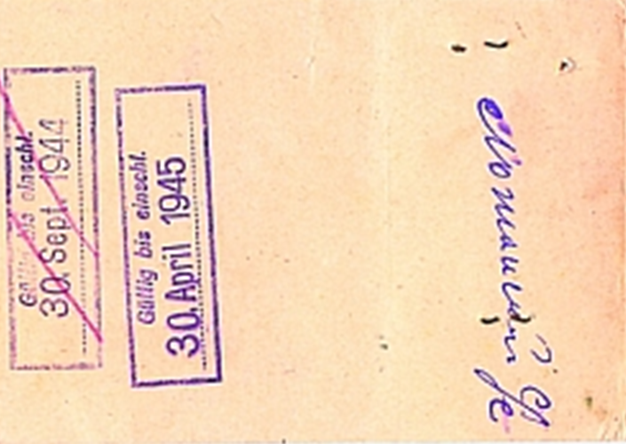 Пропуск на завод по производству самолетов и моторов Юнкерса в г. Десау № 91128 Корсун Софьи, 1921 года рождения. Выписан 30.09.1944 г., продлен 30.04.1945 г.
