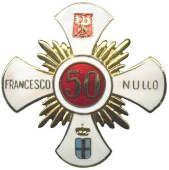 Офицерский полковой знак 50-го пехотного полка им. Франческо Нулло.