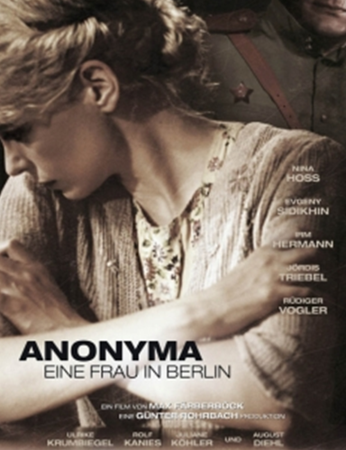 Постер фильма «Безымянная - одна женщина в Берлине».