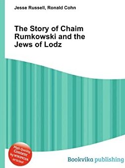 История Хаима Румковского и евреев Лодзи